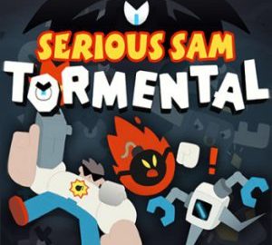 Download Serious Sam: Tormental