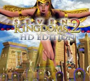 Download Seven Kingdoms 2 HD