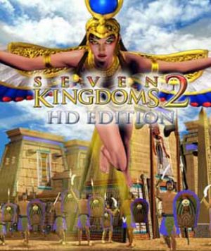 Download Seven Kingdoms 2 HD