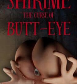 Download SHIRIME: The Curse of Butt-Eye