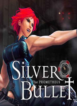 Download Silver Bullet: Prometheus Download Silver Bullet: Prometheus