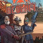 Download Skyshine's BEDLAM Redux!