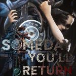 Download Someday You'll Return: Director's Cut
