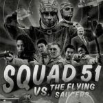 Download Squad 51 vs. the Flying Saucers