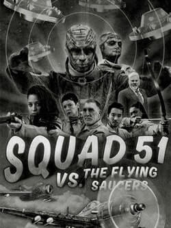 Download Squad 51 vs. the Flying Saucers