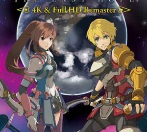 Download STAR OCEAN - THE LAST HOPE - 4K & Full HD Remaster