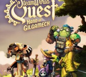 Download SteamWorld Quest: Hand of Gilgamech Download SteamWorld Quest: Hand of Gilgamech