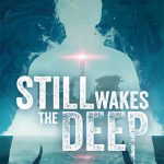 Download Still Wakes the Deep (v1.2/31049, MULTi11) [FitGirl Repack]