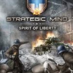 Download Strategic Mind: Spirit of Liberty