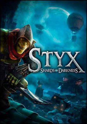 Download Styx: Shards of Darkness Download Styx: Shards of Darkness
