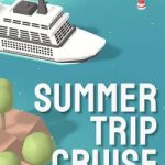Download Summer Trip Cruise Download Summer Trip Cruise