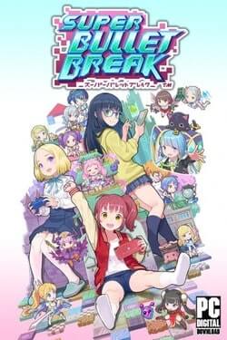 Download Super Bullet Break