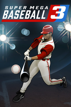 Download Super Mega Baseball 3