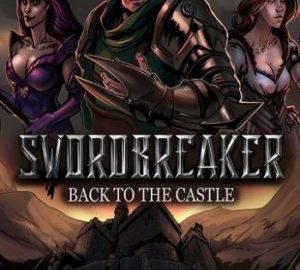 Download Swordbreaker: Back to The Castle