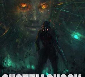 Download System Shock (Remake)