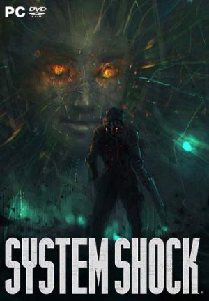 Download System Shock (Remake)