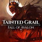 Download Tainted Grail: The Fall of Avalon - Supporter Edition (v1.0/Release + DLC, MULTi12) [FitGirl Repack]