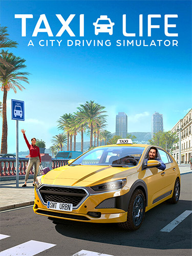 Download Taxi Life: A City Driving Simulator - Supporter Edition (+ 2 DLCs, MULTi15) [FitGirl Repack, Selective Download - from 1.8 GB]