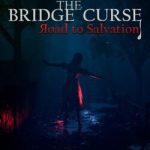 Download The Bridge Curse Road to Salvation Download The Bridge Curse Road to Salvation