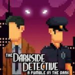 Download The Darkside Detective: A Fumble in the Dark Download The Darkside Detective: A Fumble in the Dark