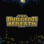 Download The Dungeon Beneath