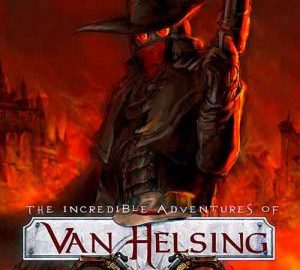 Download The Incredible Adventures of Van Helsing: Final Cut
