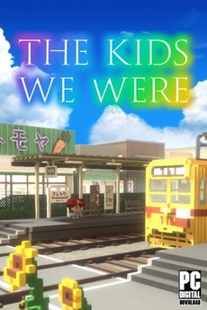 Download The Kids We Were