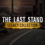Download The Last Stand Legacy Collection