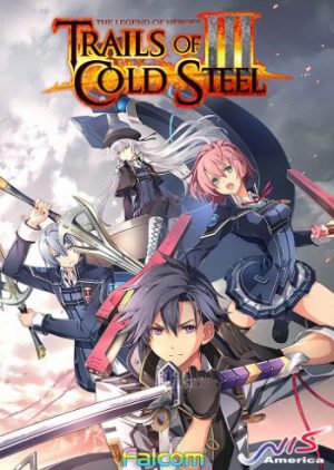 Download The Legend of Heroes: Trails of Cold Steel III