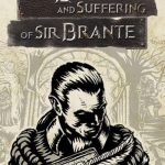 Download The Life and Suffering of Sir Brante