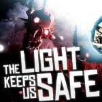 Download The Light Keeps Us Safe
