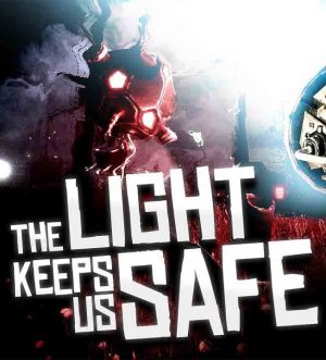 Download The Light Keeps Us Safe