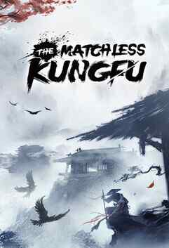 Download The Matchless Kungfu