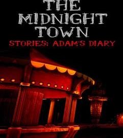Download The Midnight Town Stories: Adam's Diary