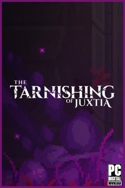 Download The Tarnishing of Juxtia