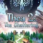 Download Thea 2: The Shattering Download Thea 2: The Shattering
