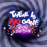 Download There Is No Game: Wrong Dimension