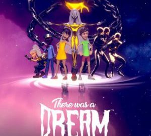 Download There Was A Dream