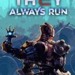 Download They Always Run