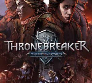 Download Thronebreaker: The Witcher Tales