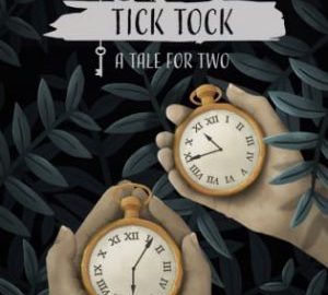 Download Tick Tock: A Tale for Two