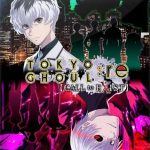 Download TOKYO GHOUL:re [CALL to EXIST]