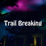 Download Trail Breaking