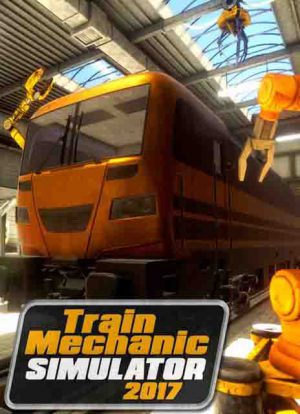 Download Train Mechanic Simulator 2017