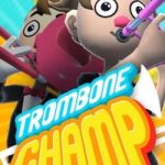 Download Trombone Champ