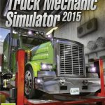 Download Truck Mechanic Simulator 2015 Download Truck Mechanic Simulator 2015