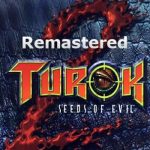 Download Turok 2: Seeds of Evil Remastered Download Turok 2: Seeds of Evil Remastered