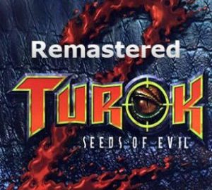 Download Turok 2: Seeds of Evil Remastered