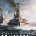 Download Ultimate Admiral: Dreadnoughts