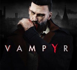 Download Vampyr Download Vampyr